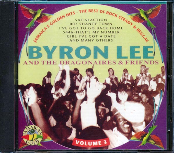 Byron Lee & The Dragonaires - Golden Hits 3: Rock Steady & Reggae (CD)