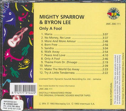 Mighty Sparrow, Byron Lee & The Dragonaires - Only A Fool: Mighty Sparrow Meets Byron Lee (CD)