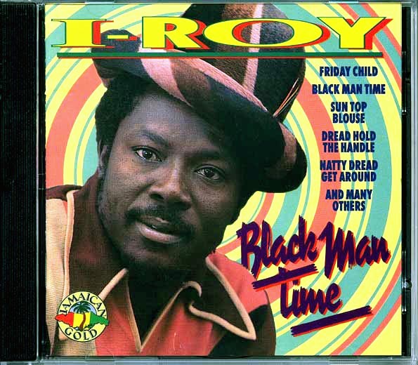 I Roy - Black Man Time (CD)
