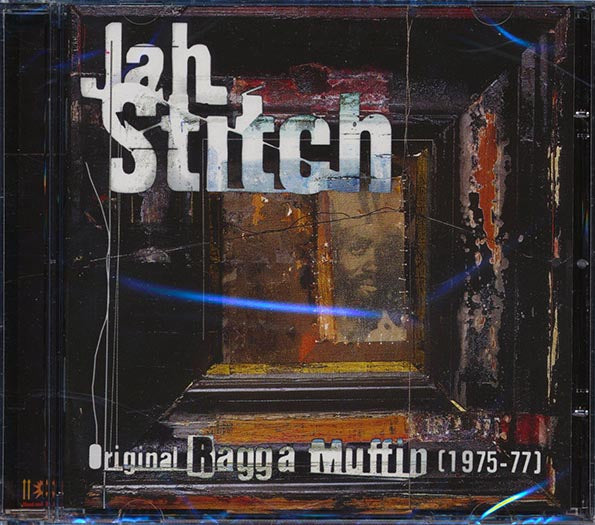 Jah Stitch - Original Ragga Muffin 1975-1977 (CD)