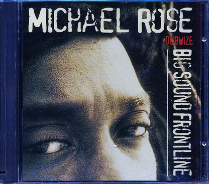 Michael Rose - Big Sound Frontline Dubwize (CD)
