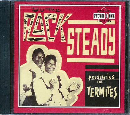The Termites - Do The Rock Steady: Presenting The The Termites (CD)