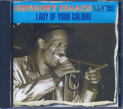 Gregory Isaacs - Lady Of Your Calibre (CD)