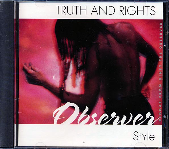 Jacob Miller, Lee Perry, Johnny Clarke, The Meditations, Etc. - Truth & Rights Observer Style (CD)
