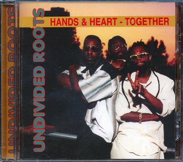 Undivided Roots - Hands & Hearts Together (CD)