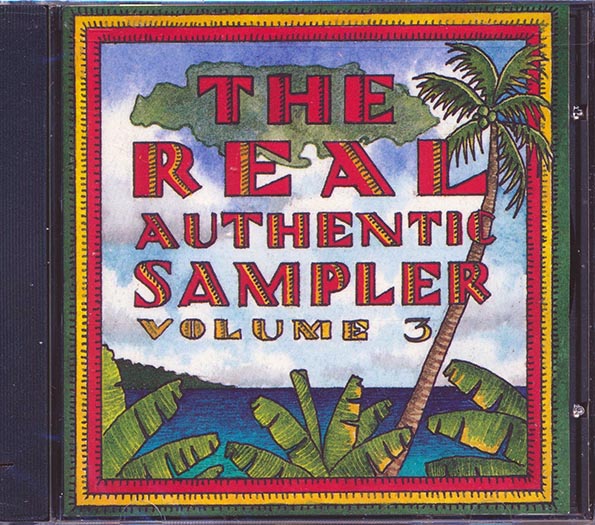 Israel Vibration, Gregory Isaacs, Dennis Brown, Etc. - Real Authentic Sampler Volume 3 (CD)