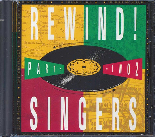 Don Carlos, Culture, Black Uhuru, Gregory Isaacs, Etc. - Rewind Part 2: The Singers (CD)