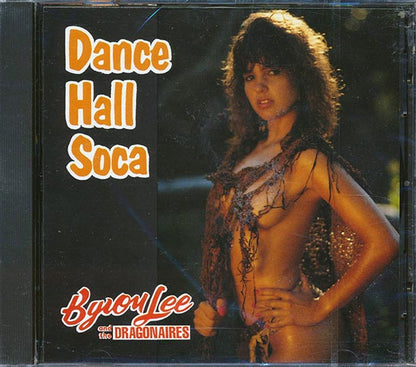 Byron Lee & The Dragonaires - Dance Hall Soca (CD)
