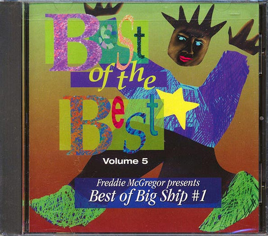 Freddie McGregor, Luciano, Richie Stephens, Etc. - Best Of The Best Volume 5: Freddie McGregor Presents Best Of Big Ship #1 (CD)