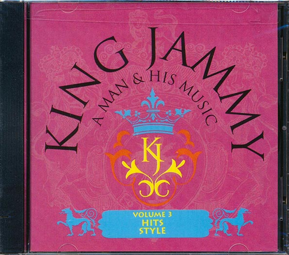 Lacksley Castell, Jr. Reid, Hugh Mundell, Black Uhuru, Etc. - King Jammy A Man & His Music Volume 3 Hits Style (CD)
