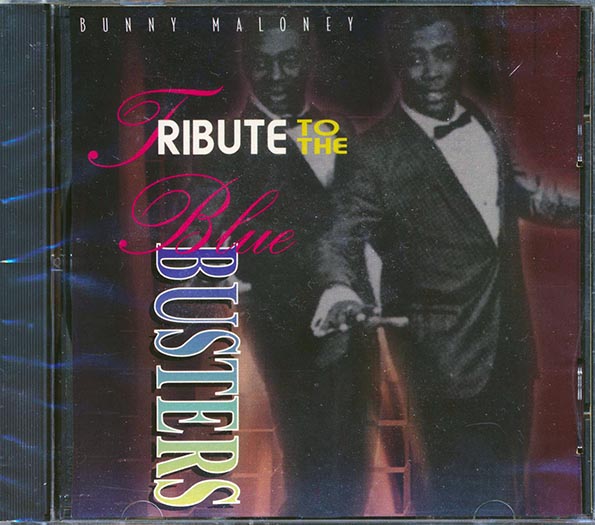 Bunny Maloney - Tribute To The Blues Busters (CD)