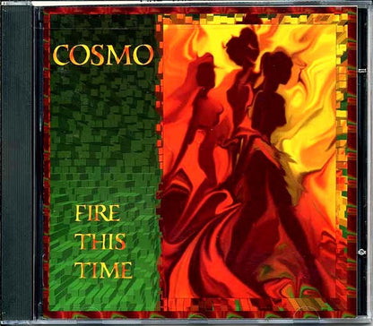 Cosmo - Fire This Time (CD)