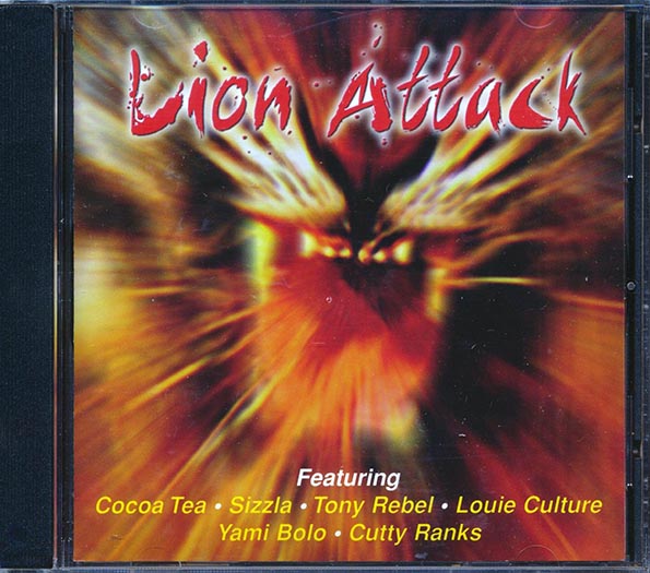 Tony Rebel, Cocoa Tea, Yami Bolo, Mikey General, Etc. - Lion Attack (CD)