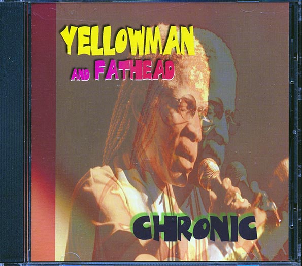 Yellowman, Fathead - Chronic (CD)