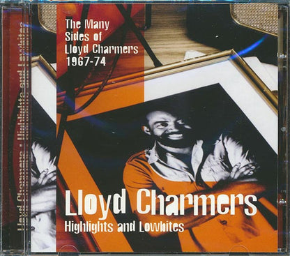 Lloyd Charmers - Highlights & Lowbites: The Many Sides Of Lloyd Charmers 1967-74 (CD)