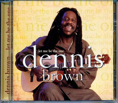 Dennis Brown - Let Me Be The One (CD)