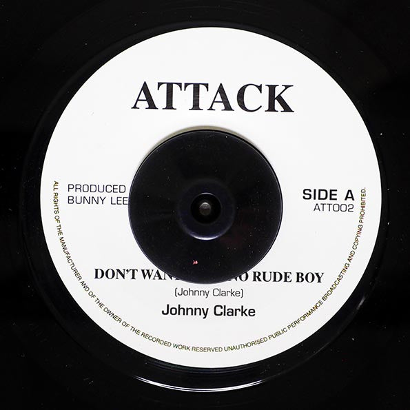 Johnny Clarke - Don't Wanna Be A Rude Boy  /  Version (7")