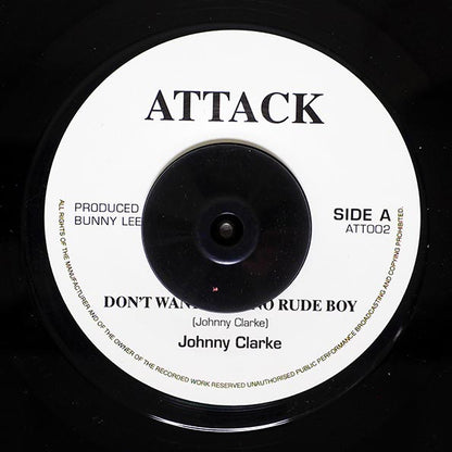 Johnny Clarke - Don't Wanna Be A Rude Boy  /  Version (7")