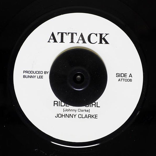 Johnny Clarke - Ride On Girl  /  Version (rhythm: "Johnny Clarke - Ride On Girl") (7")