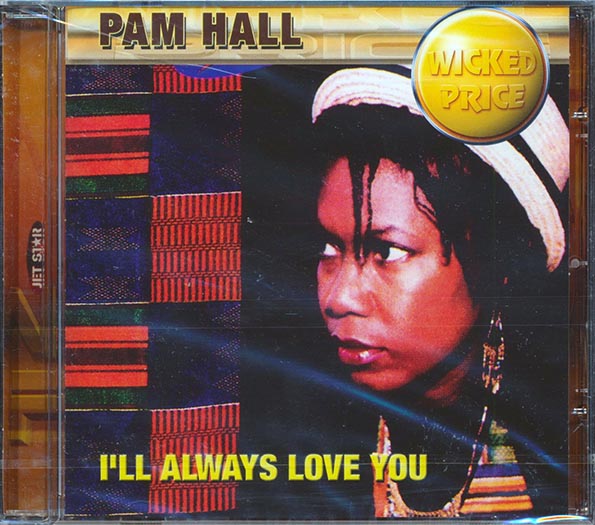 Pam Hall - I'll Always Love You (CD)