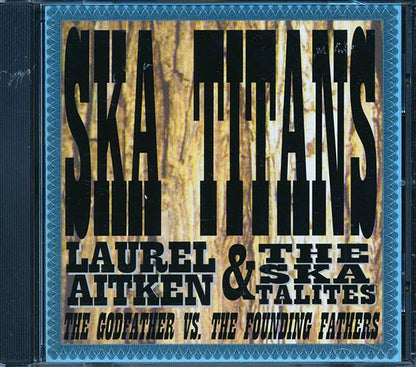 Laurel Aitken, The Skatalites - Ska Titans: The Godfather Vs. The Founding Fathers (CD)