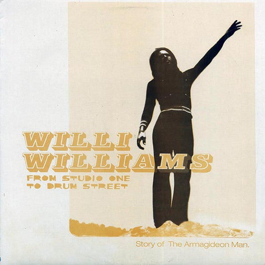 Willie Williams - From Studio One To Drum Street (2001 FIRST PRESS) (Jamaica press) (LP)