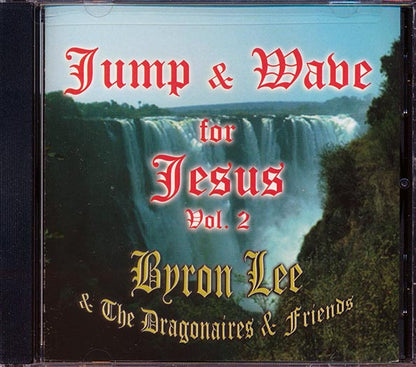 Byron Lee & The Dragonaires - Jump & Wave For Jesus Volume 2 (CD)