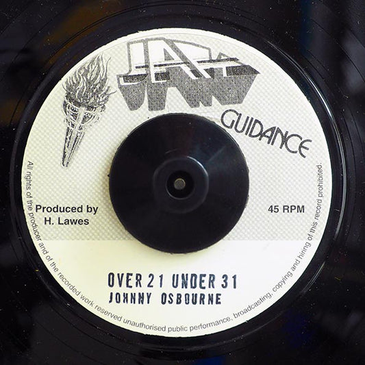 Johnny Osbourne - Over 31 Under 21  /  Roots Radics - Version (7")