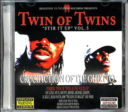 Twin Of Twins - Crucifiction Of The Ghetto: Stir It Up Volume 5 (CD)