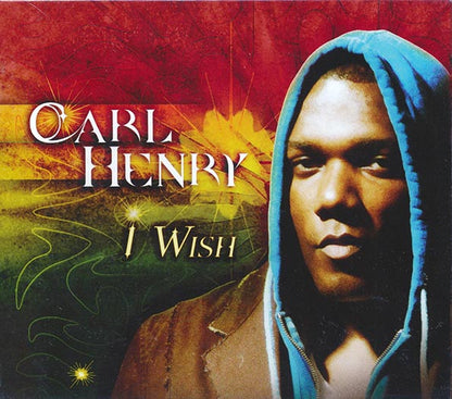 Carl Henry - I Wish (CD)