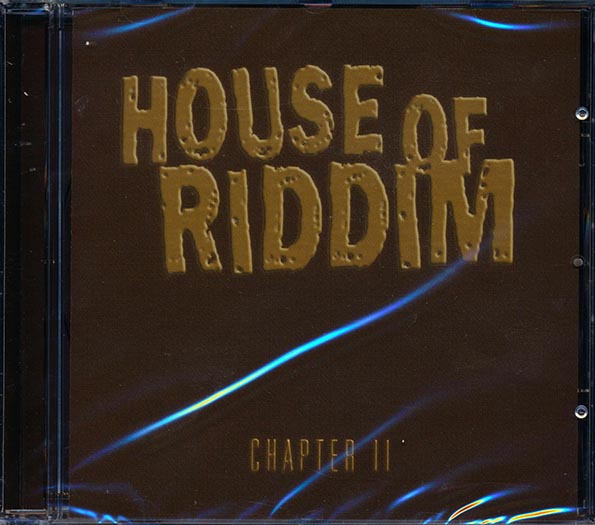 Ranking Joe, Michael Rose, Lukie D, Etc. - House Of Riddim Chapter 2 (CD)