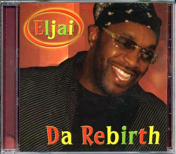 Eljai - Da Rebirth (CD)