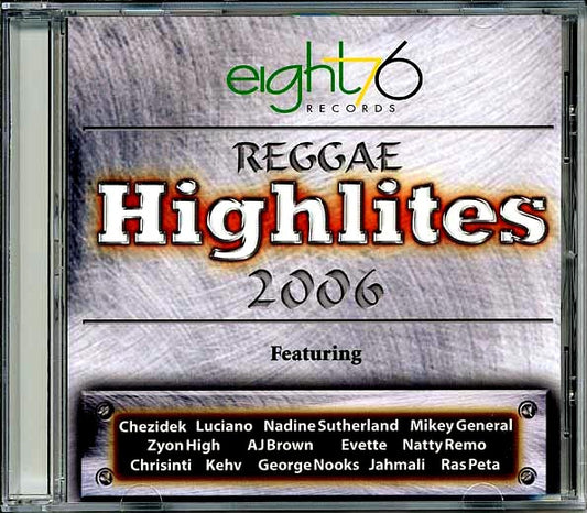 Luciano, Jah Mason, Jahmali, Ras Petah, Etc. - Reggae Highlites 2006 (CD)