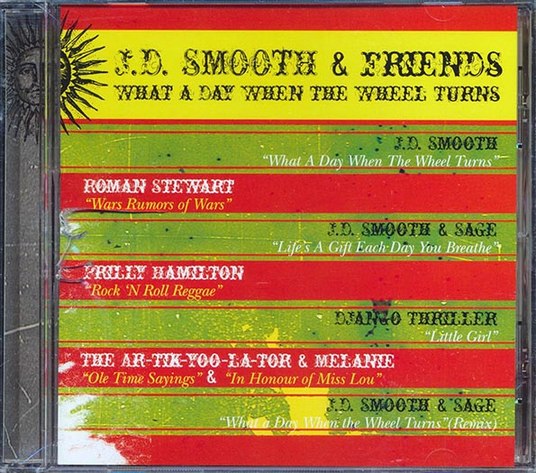 JD Smooth - JD Smooth & Friends: That A Dat When The Wheel Turns (CD)