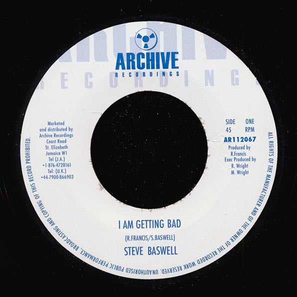 Steve Baswell - I Am Getting Bad  /  Phase One All Stars - I Am Getting Bad (7")