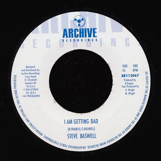 Steve Baswell - I Am Getting Bad  /  Phase One All Stars - I Am Getting Bad (7")