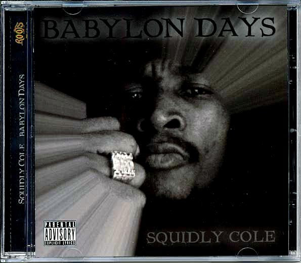 Squidly Cole - Babylon Days (CD)