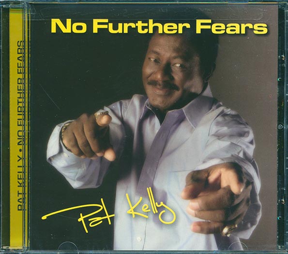 Pat Kelly - No Further Fears (CD)