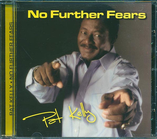 Pat Kelly - No Further Fears (CD)