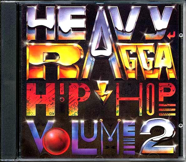 Tiger, Dirtsman, Chaka Demus, Etc. - Heavy Ragga Hip Hop Volume 2 (CD)