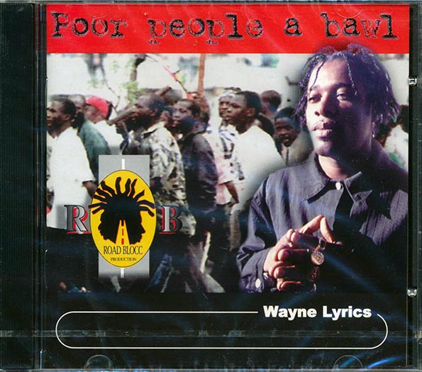 Wayne Lyrics - Poor People A Bawl (CD)