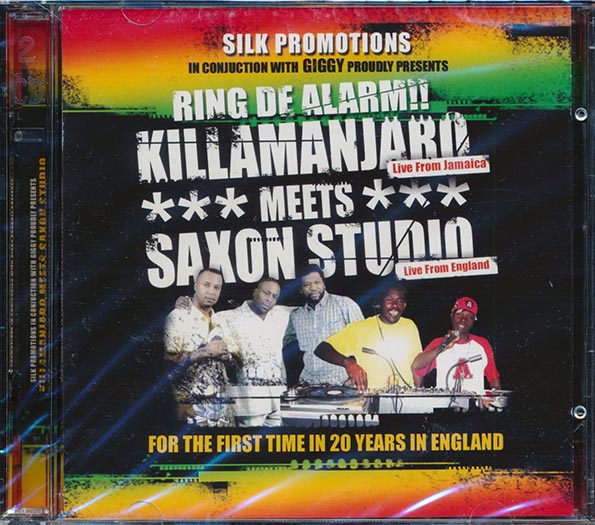 Killmanjaro, Saxon Studio - Silk Promotion Presents Ring De Alarm: Killamanjaro Meets Saxon Studio (CD)