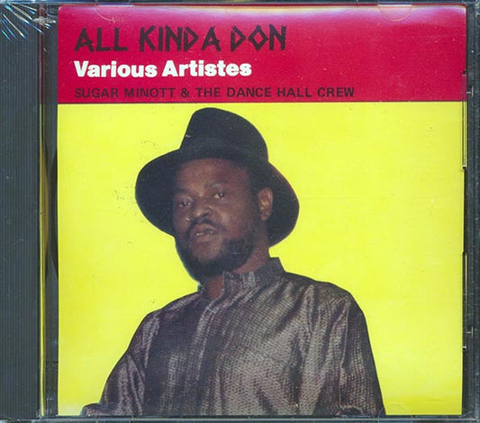 Sugar Minott, Jerry Johnson, Jah Batta, Etc. - All Kind A Don (CD)