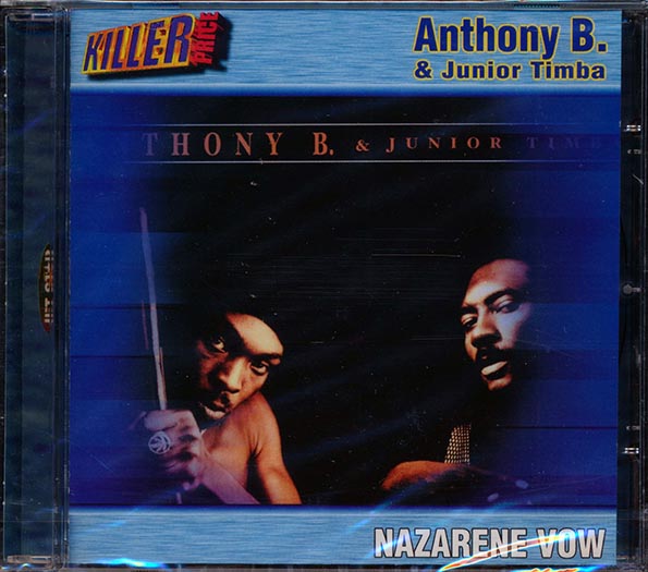 Anthony B, Junior Timba - The Nazarene Vow (CD)