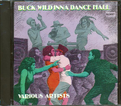 Johnny Osbourne, Papa San, Frankie Paul, Bunny General, Screwdriver, Etc. - Buck Wild Inna Dance Hall (CD)
