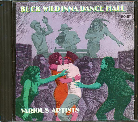 Johnny Osbourne, Papa San, Frankie Paul, Bunny General, Screwdriver, Etc. - Buck Wild Inna Dance Hall (CD)