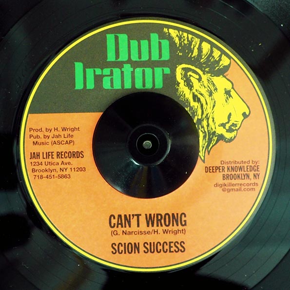 Scion Success - Can't Wrong  /  Jah Life - Dub In The Area (7")