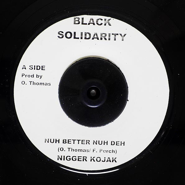 Kojak - Nuh Better Nuh Deh  /  Version (rhythm: "King Kong - Kill Them Wid Riddim") (7")