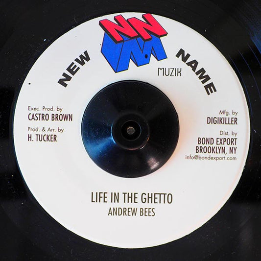 Andrew Bees - Life In The Ghetto  /  Version (7")