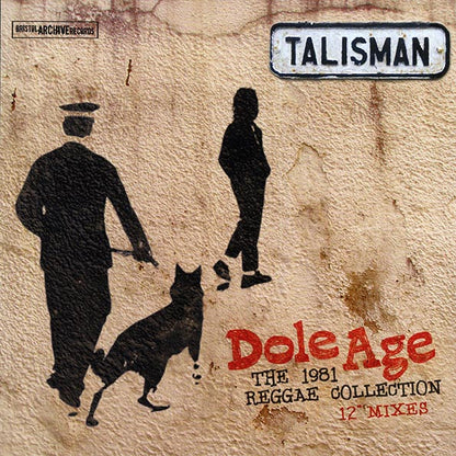 Talisman - Dole Age: The 1981 Reggae Collection 12 Inch Mixes (12", LP)